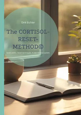 Die Cortisol-Reset-Methode